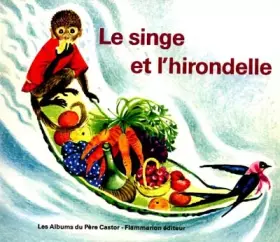 Couverture du produit · Le Singe et l'Hirondelle