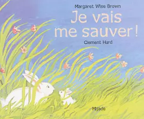 Couverture du produit · Je vais me sauver !