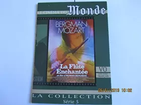 Couverture du produit · LA FLUTE ENCHANTEE - INGMAR BERGMAN -COLLECTION : LE CINEMA DU MONDE