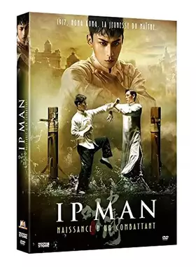 Couverture du produit · IP Man : Naissance d'un Combattant