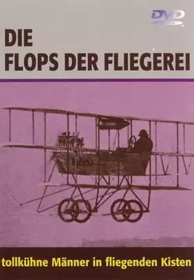 Couverture du produit · Die Flops der Fliegerei [Import allemand]
