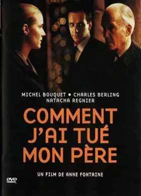 Couverture du produit · Comment j'ai tué mon père