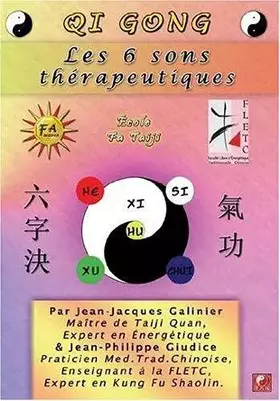 Couverture du produit · Qi Gong : Les 6 Sons thérapeutiques