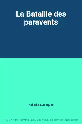 Couverture du produit · La Bataille des paravents