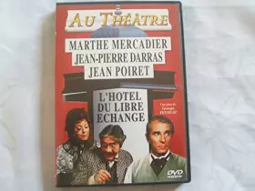 Couverture du produit · L'hotel du libre échange mercadier, darras, poiret)