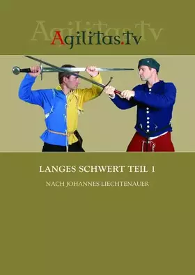 Couverture du produit · Agilitas.TV: Langes Schwert: Teil 1 Nach Johannes [Import]