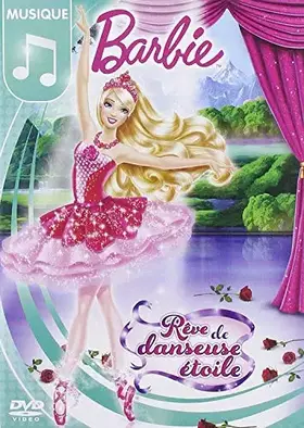 Couverture du produit · Barbie rêve de Danseuse étoile