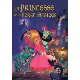 Couverture du produit · La princesse et la forêt magique