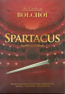 Couverture du produit · SPARTACUS - Les étoiles du BOLCHOI - khatchaturian