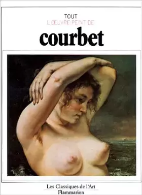 Couverture du produit · Tout l'oeuvre peint de Courbet