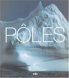 Couverture du produit · Pôles Relié (Ancien prix Editeur : 50 Euros)