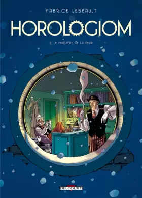 Couverture du produit · Horologiom T06 Le ministère de la peur