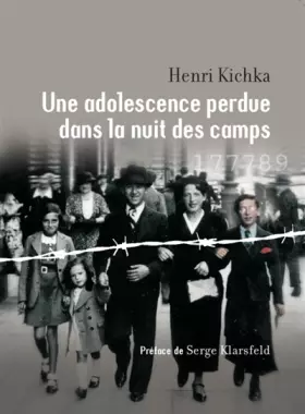 Couverture du produit · Une adolescence perdue dans la nuit des camps
