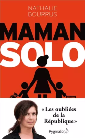 Couverture du produit · Maman solo: Les oubliées de la République