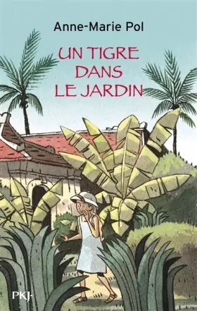 Couverture du produit · Un tigre dans le jardin