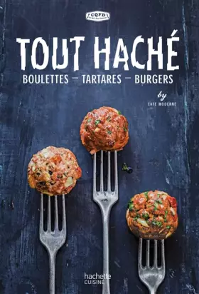 Couverture du produit · Tout Haché: Boulettes - Tartares - Burgers