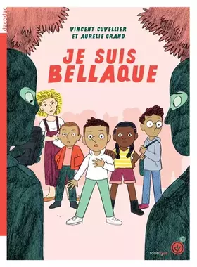 Couverture du produit · Je suis Bellaque