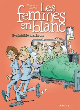Couverture du produit · Les femmes en blanc - tome 31 - Rentabilité maximum