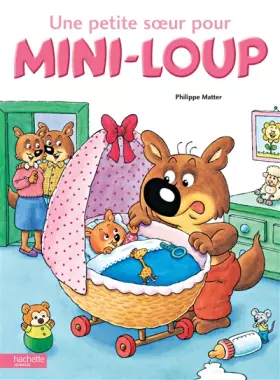 Couverture du produit · Une Petite Soeur Pour Mini-Loup