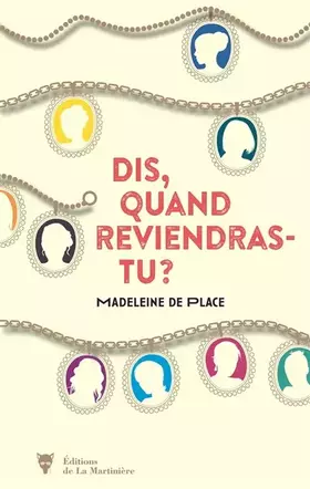 Couverture du produit · Dis, quand reviendras-tu ?