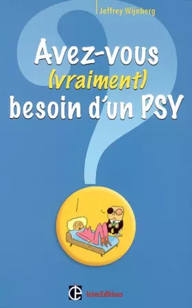 Couverture du produit · Avez-vous (vraiment) besoin d'un psy ?