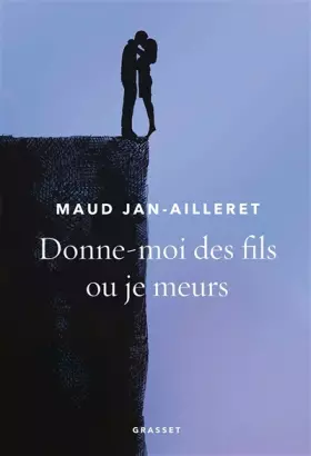 Couverture du produit · Donne-moi des fils ou je meurs