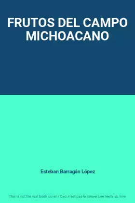 Couverture du produit · FRUTOS DEL CAMPO MICHOACANO