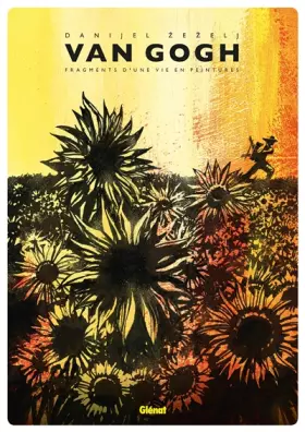 Couverture du produit · Van Gogh: Fragments d'une vie en peintures