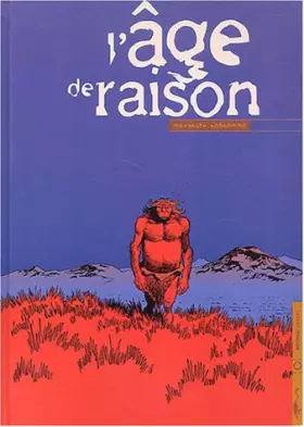 Couverture du produit · L'Âge de raison - Prix du premier album, Angoulême 2003