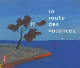 Couverture du produit · La route des vacances