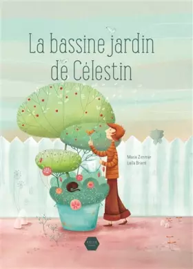 Couverture du produit · La bassine jardin de Célestin
