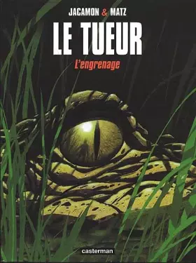 Couverture du produit · Le Tueur, tome 2 : L'Engrenage