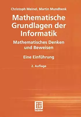 Couverture du produit · Mathematische Grundlagen der Informatik: Mathematisches Denken und Beweisen (XLeitfäden der Informatik)