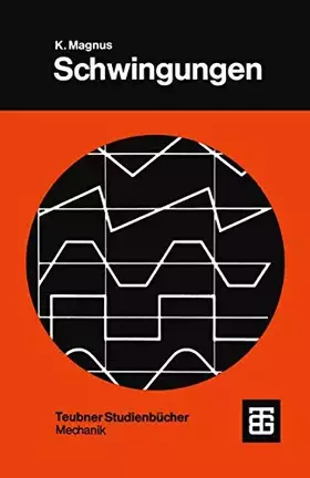 Couverture du produit · Schwingungen: Eine Einführung in die theoretische Behandlung von Schwingungsproblemen