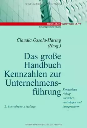Couverture du produit · Das große Handbuch Kennzahlen zur Unternehmensführung .Kennzahlen richtig verstehen, verknüpfen und interpretieren