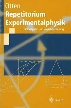 Couverture du produit · Repetitorium Experimentalphysik: für Vordiplom und Zwischenprüfung (Springer-Lehrbuch)
