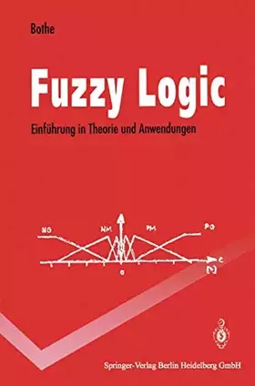Couverture du produit · Fuzzy Logic: Einführung in Theorie und Anwendungen (Springer-Lehrbuch)