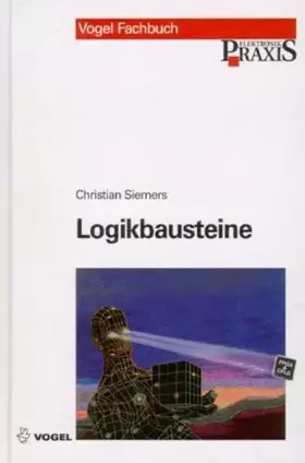 Couverture du produit · Logikbausteine: feldprogrammierbare High-Tech-Komponenten.