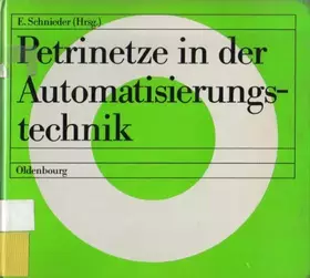 Couverture du produit · Petrinetze in der Automatisierungstechnik