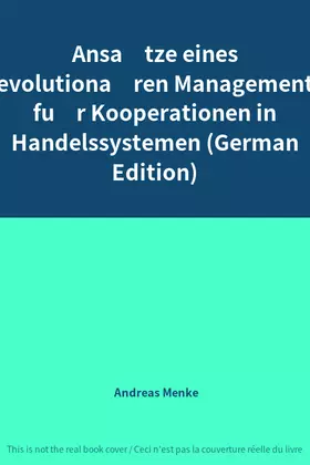Couverture du produit · Ansätze eines evolutionären Management für Kooperationen in Handelssystemen (German Edition)