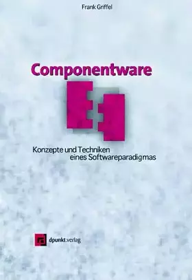 Couverture du produit · Componentware: Konzepte und Techniken eines Softwareparadigmas