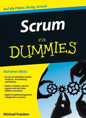 Couverture du produit · Scrum für Dummies: Auf die Plätze, fertig, Scrum!