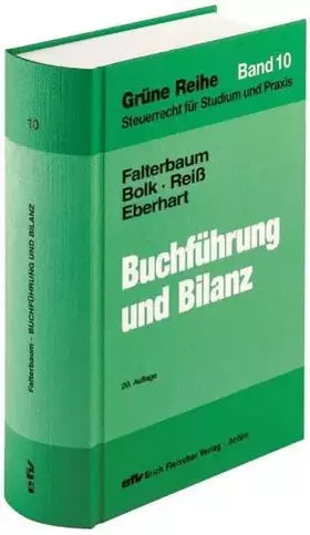 Couverture du produit · Buchführung und Bilanz: Unter besonderer Berücksichtigung des Bilanzsteuerrechts und der steuerrechtlichen Gewinnermittlung bei