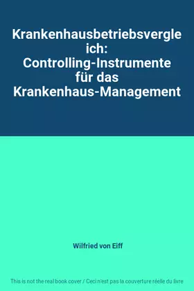 Couverture du produit · Krankenhausbetriebsvergleich: Controlling-Instrumente für das Krankenhaus-Management