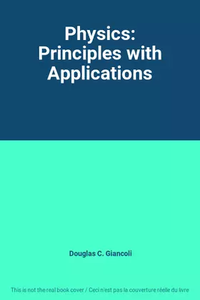 Couverture du produit · Physics: Principles with Applications
