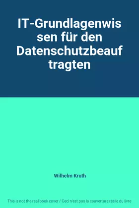 Couverture du produit · IT-Grundlagenwissen für den Datenschutzbeauftragten