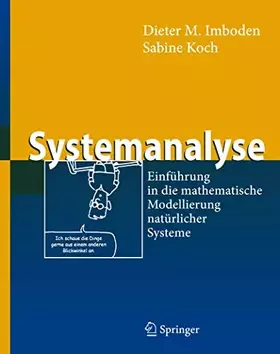 Couverture du produit · Systemanalyse: Einführung in die mathematische Modellierung natürlicher Systeme (Springer-Lehrbuch)
