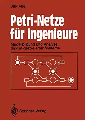 Couverture du produit · Petri-Netze für Ingenieure: Modellbildung und Analyse diskret gesteuerter Systeme
