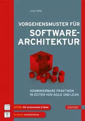 Couverture du produit · Vorgehensmuster für Softwarearchitektur: Kombinierbare Praktiken in Zeiten von Agile und Lean