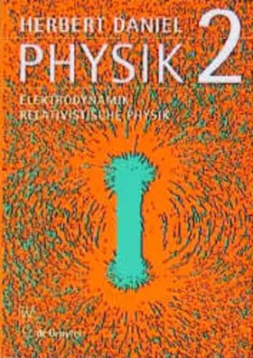 Couverture du produit · Physik, Kt, Bd.2, Elektrodynamik, Relativistische Physik